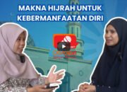 Makna Hijrah Untuk Kebermanfaatan Diri